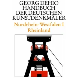 Nordrhein-Westfalen 1. Rheinland. Handbuch der Deutschen Kunstdenkmäler, Fachbücher von Georg Dehio