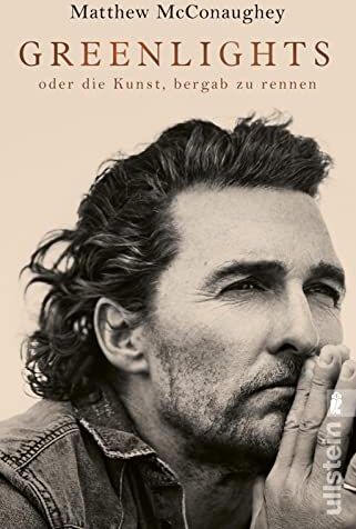 Matthew McConaughey - Greenlights: oder die Kunst, bergab zu rennen Nummer Eins der New York Times-Bestsellerliste: Die Autobiographie von Oscar-Preisträger Matthew McConaughey - Preis vom 17.10.2026 19:25:27 h