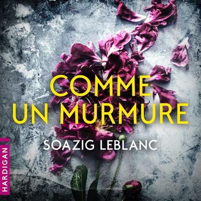 Comme un murmure - Soazig Leblanc, Audio, 9782374347691