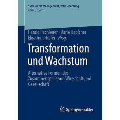 Transformation und Wachstum, Taschenbuch von , Springer Fachmedien Wiesbaden GmbH, 978-3-658-32808-5