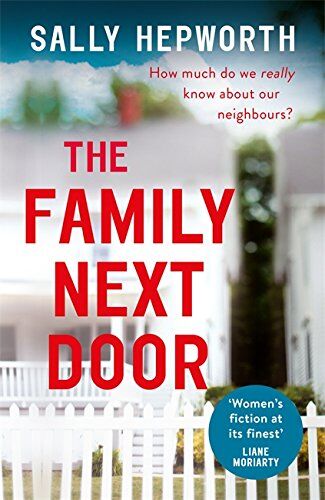 Sally Hepworth - The Family Next Door: The gripping domestic page-turner perfect for fans of Big Little Lies - Preis vom 18.10.2026 15:28:09 h