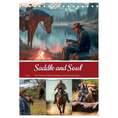 Saddle and Soul (Desk Calendar 2027 DIN A5 portrait), CALVENDO 12 Month DeskCalendar