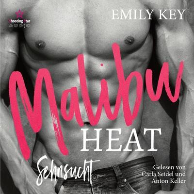 Malibu Heat: Sehnsucht - Emily Key, Audio, 4066004506982