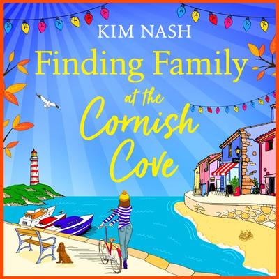 Finding Family at the Cornish Cove - Kim Nash, Audio, 9781805494676