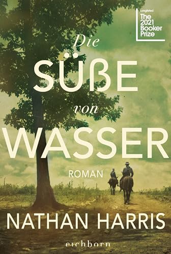 Nathan Harris - Die Süße von Wasser: Roman - Preis vom 14.10.2026 23:07:16 h