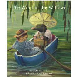 The Wind in the Willows, Kinderbücher von Kenneth Grahame, Sebastian Meschenmoser