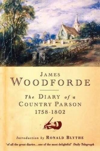 James Woodforde - The Diary of a Country Parson, 1758-1802 - Preis vom 13.10.2026 19:28:25 h
