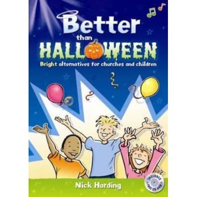Better Than Halloween, Taschenbuch von Nick Harding, Hymns Ancient & Modern, 978-0-7151-4101-4
