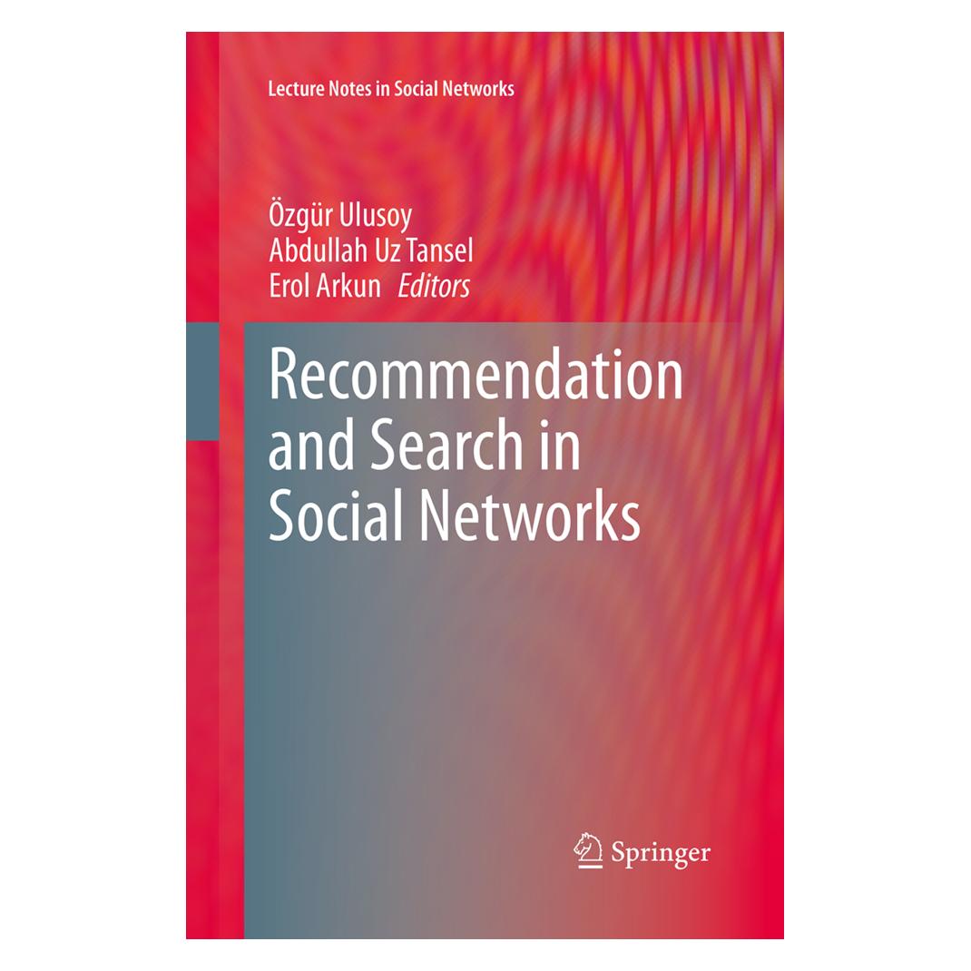 Springer Recommendation and Search in Social Networks (Englisch, Softcover, Abdullah Uz Tansel, Erol Arkun, Özgür Ulusoy) (55856797)