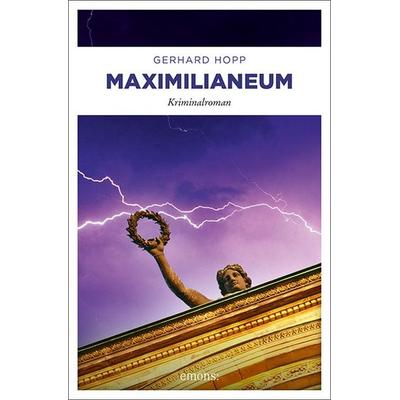 Maximilianeum, Taschenbuch von Gerhard Hopp, Emons Verlag, 978-3-7408-1458-8