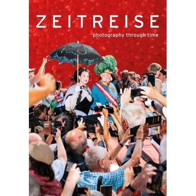 Zeitreise, Taschenbuch von , Verlag Anton Pustet Salzburg, 978-3-7025-1132-6