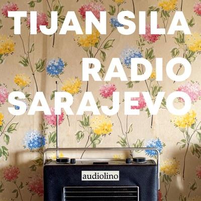 Radio Sarajevo - Tijan Sila, CD, 9783867374279