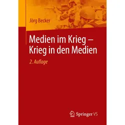 Medien im Krieg ¿ Krieg in den Medien, Fachbücher von Jörg Becker