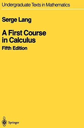 Serge Lang - A First Course in Calculus (Undergraduate Texts in Mathematics) - Preis vom 15.10.2026 23:06:25 h