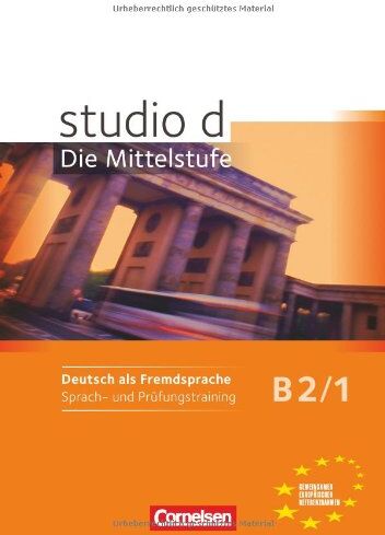 niemann rita maria - studio d - Die Mittelstufe: B2: Band 1 - Sprach- und Prüfungstraining: Arbeitsheft: Europäischer Referenzrahmen: B2 - Preis vom 09.10.2026 07:28:09 h