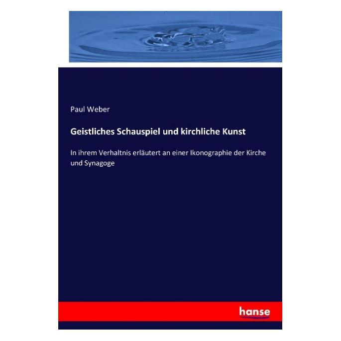 Hansebooks Geistliches Schauspiel und kirchliche Kunst (55866943)