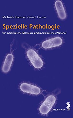 Michaela Klausner - Spezielle Pathologie für medizinische Masseure und medizinisches Personal - Preis vom 09.10.2026 07:28:09 h