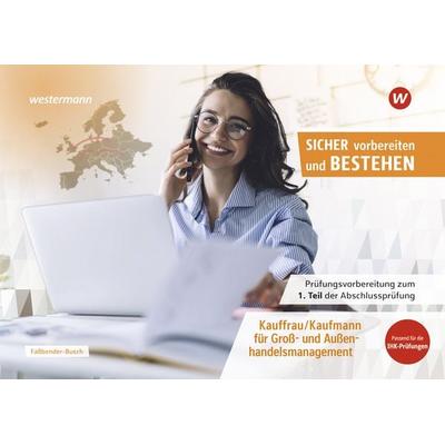 Prüfungsvorbereitung Sicher vorbereiten und bestehen, Gebundene Ausgabe von Iris Fassbender-Busch, Westermann Berufliche Bildung, 978-3-427-43752-9