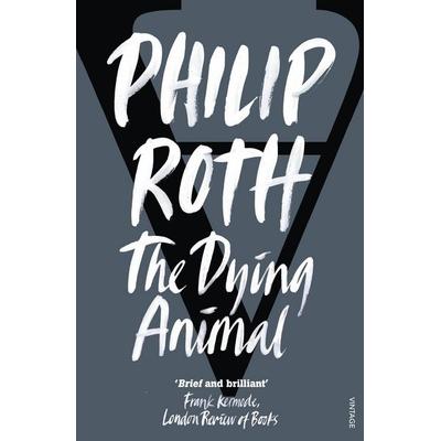 The Dying Animal, Taschenbuch von Philip Roth, Vermilion