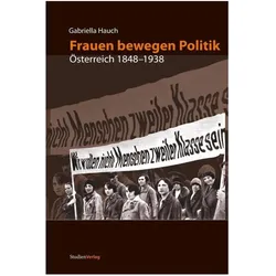 Frauen bewegen Politik, Fachbücher von Gabriella Hauch