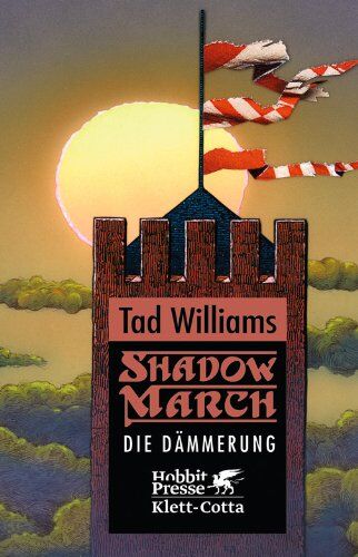 Tad Williams - Shadowmarch 3: Die Dämmerung - Preis vom 06.10.2026 07:26:00 h