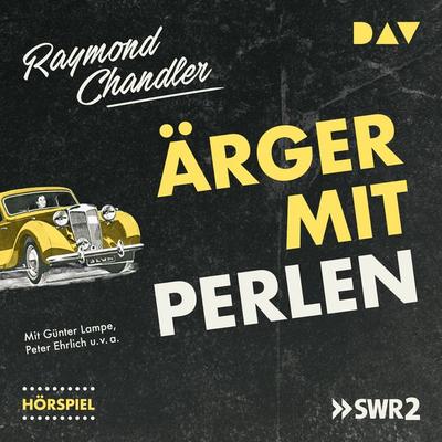 Ärger mit Perlen - Raymond Chandler, Audio, 9783742402998