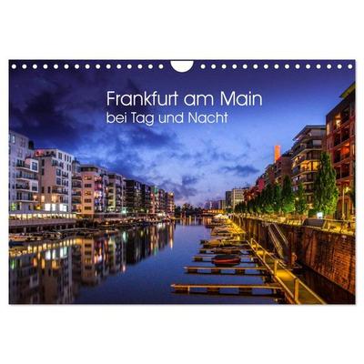 Frankfurt am Main bei Tag und Nacht (Wandkalender 2026 DIN A4 quer), CALVENDO Monatskalender