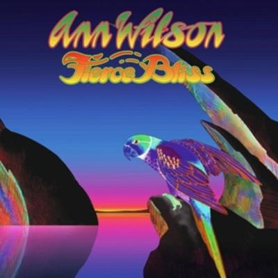 Fierce Bliss - Ann Wilson, Vinyl
