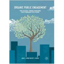 Organic Public Engagement, Fachbücher von Adam S. Lerner, Pat J. Gehrke, Pat J Gehrke