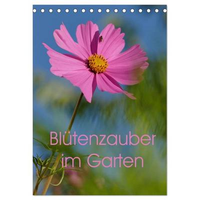 Blütenzauber im Garten (Tischkalender 2026 DIN A5 hoch), CALVENDO Monatskalender