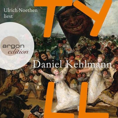 Tyll - Daniel Kehlmann, Audio, 9783732416042