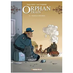 Orphan Train 07/08. Wurzeln / Abschiede, Comics + Manga von Philippe Charlot