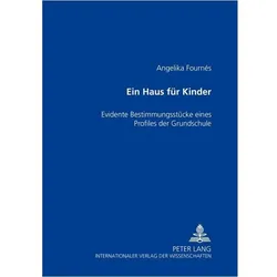 Ein Haus für Kinder, Fachbücher von Angelika Fournés