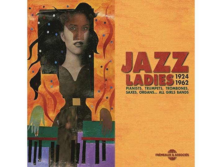 Jazz ladies 1924-1962 pianists, trumpets, trombones, saxes, organs all girls bands