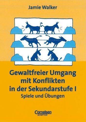 Jamie Walker - Praxisbuch - Gewaltfreier Umgang mit Konflikten in der Sekundarstufe I. Spiele und Übungen. (Lernmaterialien) - Preis vom 14.10.2026 23:07:16 h