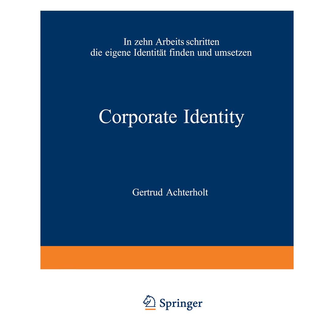 Springer Corporate Identity (Deutsch, Softcover, Gertrud Achterholt) (55508261)