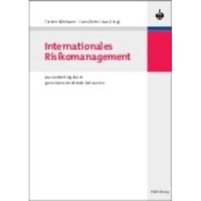 Internationales Risikomanagement, Gebundene Ausgabe von Torsten M. Kühlmann,Hans-Dieter Haas, De Gruyter Oldenbourg, 978-3-486-58875-0
