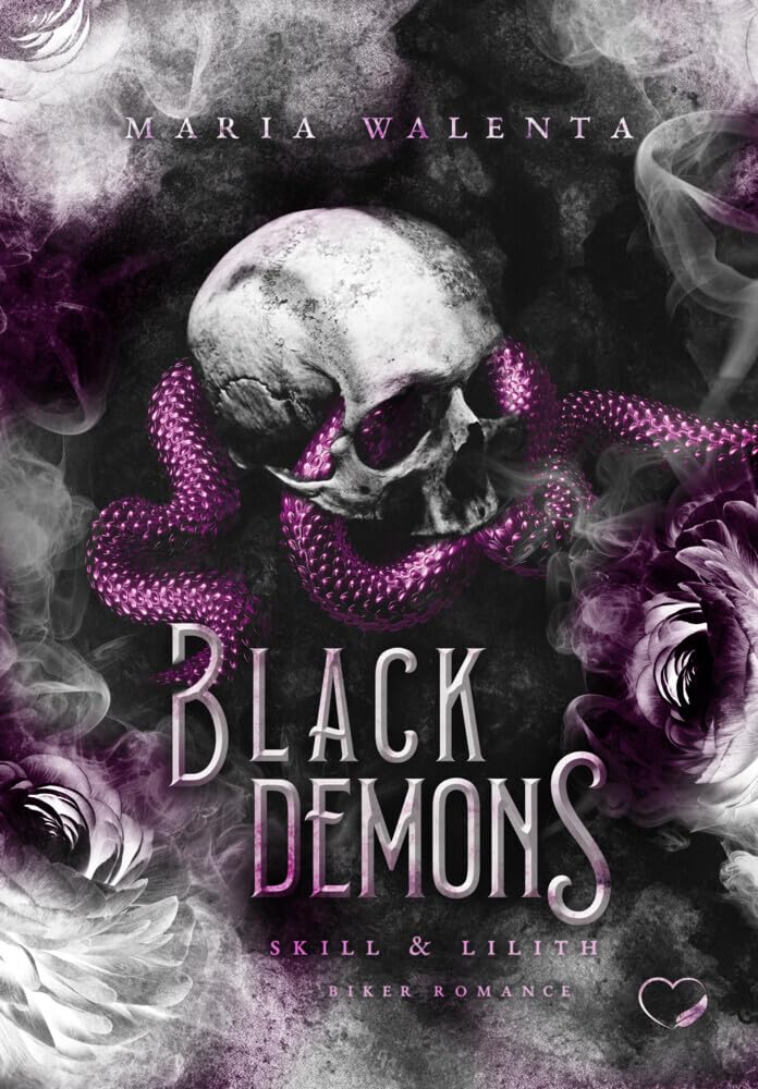 Maria Walenta - Black Demons: Skill & Lilith (Biker Romance) - Preis vom 09.10.2026 07:28:09 h