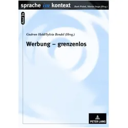 Werbung - grenzenlos, Fachbücher von Sylvia Bendel, Gudrun Bachleitner-Held