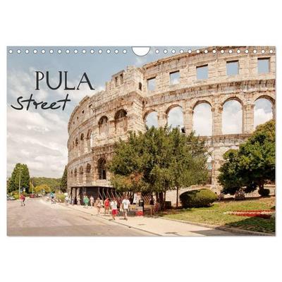 Pula Street (Wandkalender 2027 DIN A4 quer), CALVENDO Monatskalender