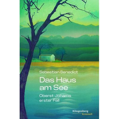Das Haus am See, Taschenbuch von Sebastian Benedict, Verlag Klingenberg, 978-3-903284-65-4