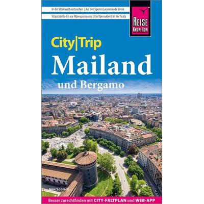 Reise Know-How CityTrip Mailand und Bergamo, Taschenbuch von Jens Sobisch, Reise Know-How Verlag Peter Rump GmbH, 978-3-8317-3819-9