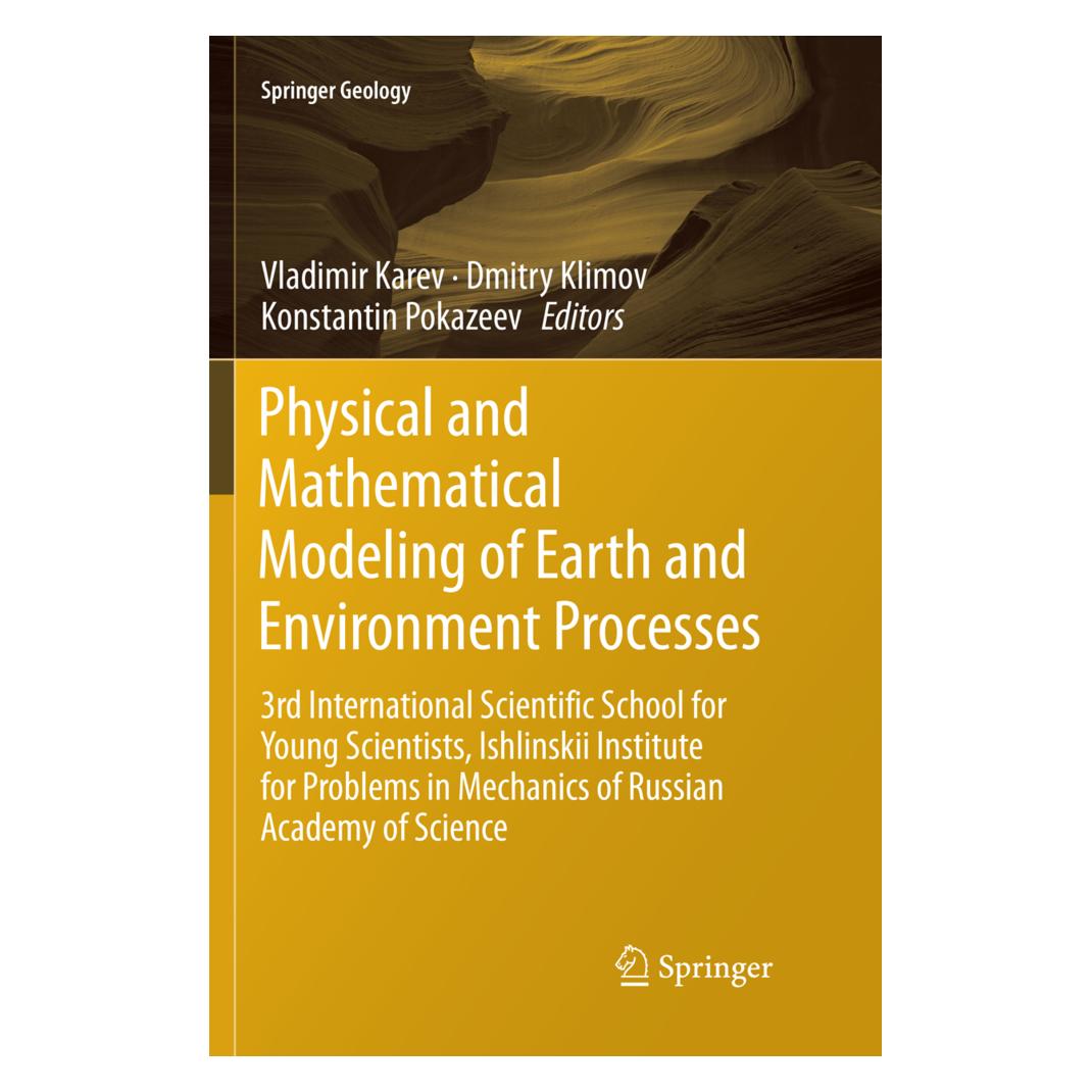 Springer Physical and Mathematical Modeling of Earth and Environment Processes (Englisch, Softcover, Dmitry Klimov, Konstantin Pokazeev, Vladimir Karev) (56056935)