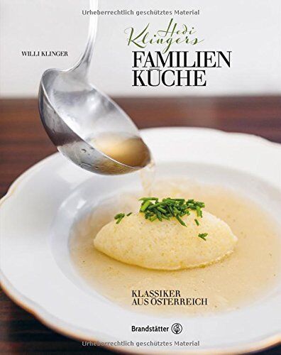 Willi Klinger - Hedi Klingers Familienküche - Klassiker aus Österreich - Preis vom 07.10.2026 11:45:10 h