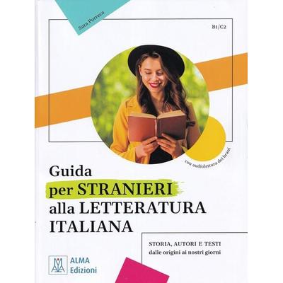 Guida per stranieri alla letteratura italiana, Taschenbuch von , Alma