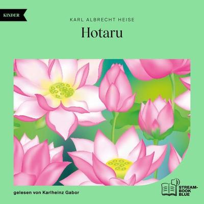Hotaru - Karl Albrecht Heise, Audio, 9783711900500