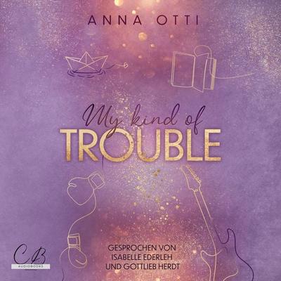 My kind of Trouble - Anna Otti, Audio, 4099995318197