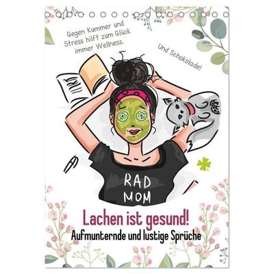 Lachen ist gesund! Aufmunternde und lustige Sprüche (Tischkalender 2027 DIN A5 hoch), CALVENDO Monatskalender