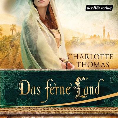 Das ferne Land - Charlotte Thomas, Audio, 9783844514377