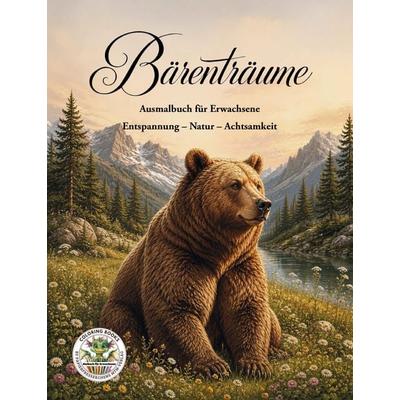 Bärenträume - Entspannung - Natur - Achtsamkeit, Nonbook von Nanja Holland, Papierfresserchens MTM-Verlag, 978-3-99051-474-0